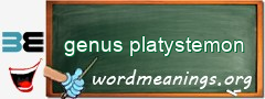 WordMeaning blackboard for genus platystemon